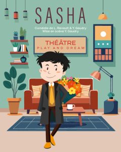 Pièce de théâtre : Sacha