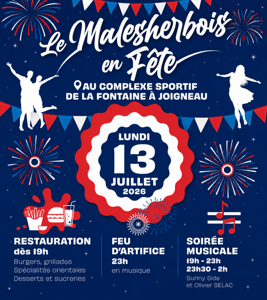 Le Malesherbois en fête : rendez-vous le lundi 13 juillet !